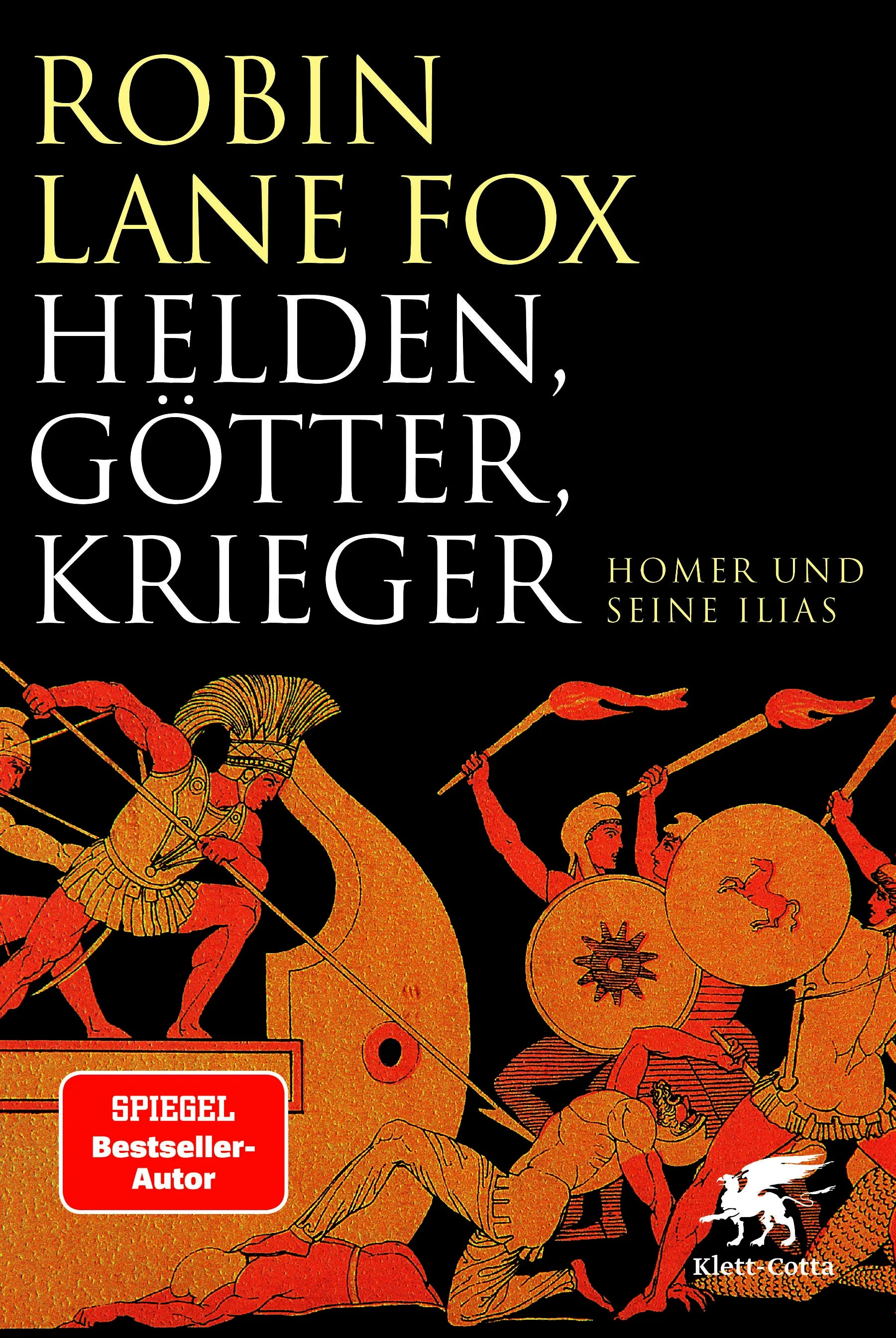 Cover: Helden, Götter, Krieger (Hardcover) von Robin Lane Fox