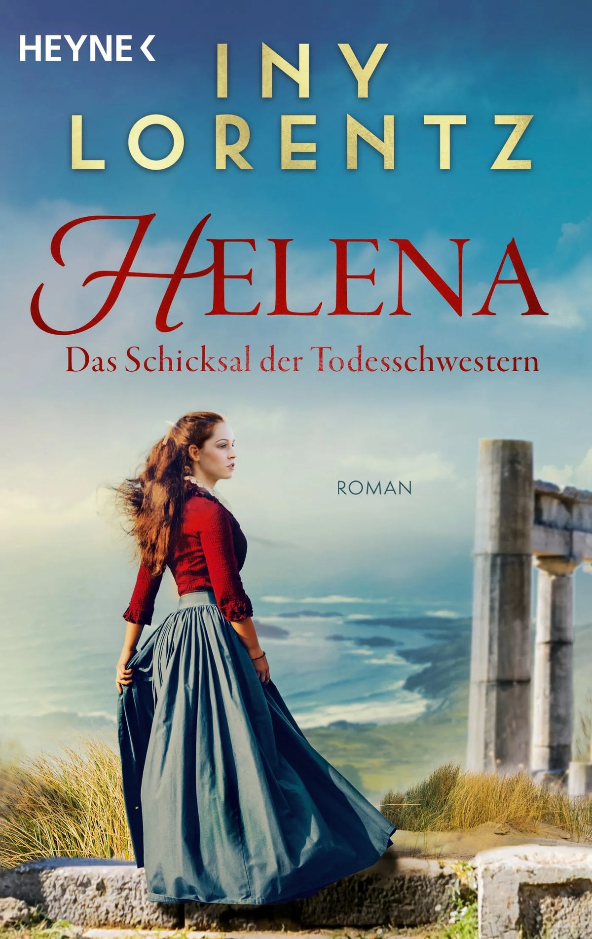 Cover: Helena. Das Schicksal der Todesschwestern (Taschenbuch) von Iny Lorentz