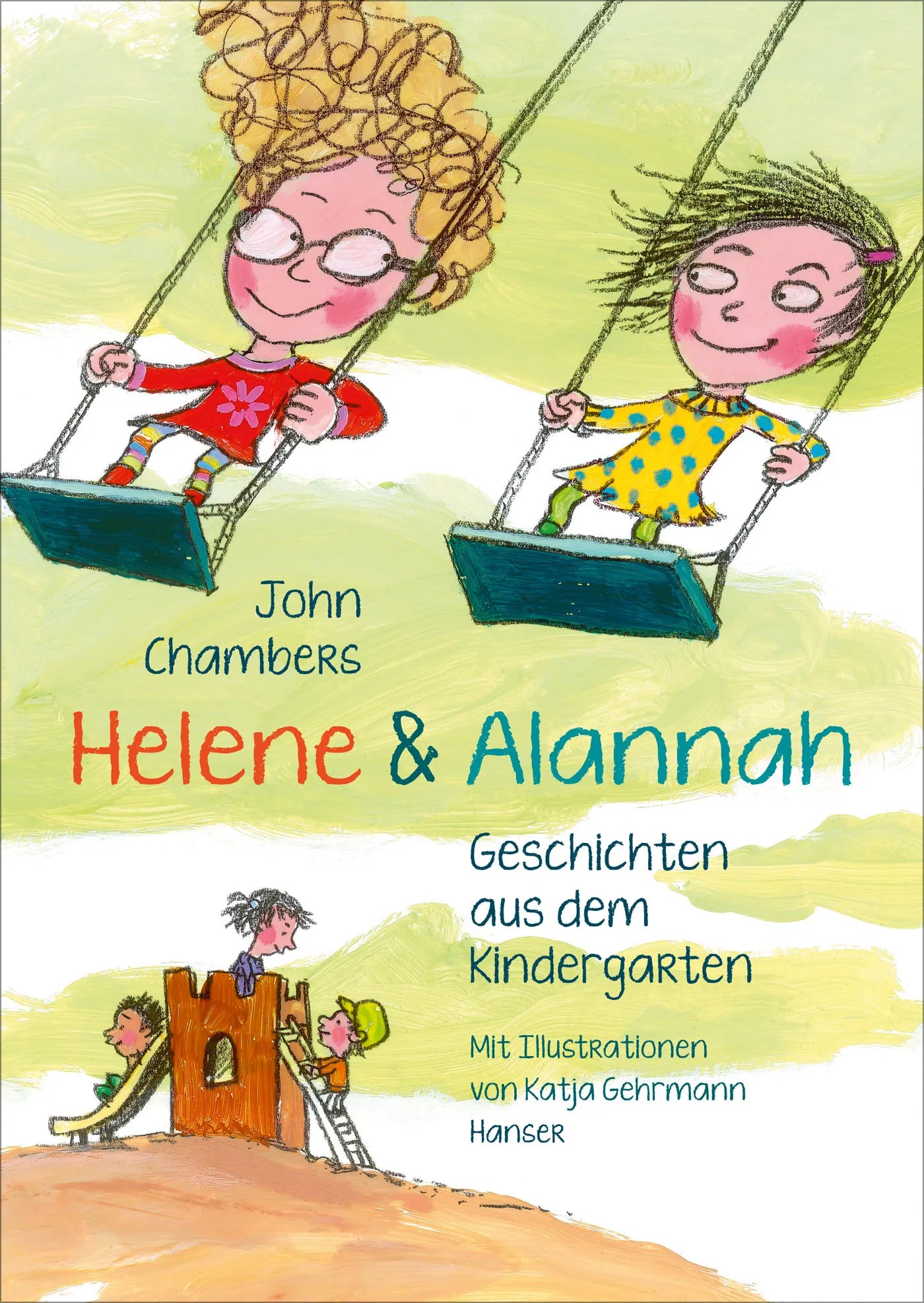 Buchcover von 'Helene & Alannah' - Gebundene Ausgabe von John Chambers