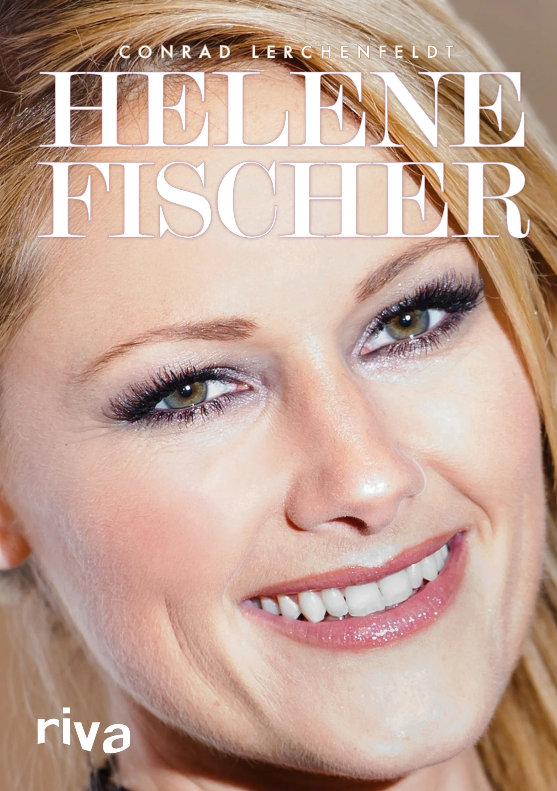 Buchcover von 'Helene Fischer' - Gebundene Ausgabe von Conrad Lerchenfeldt