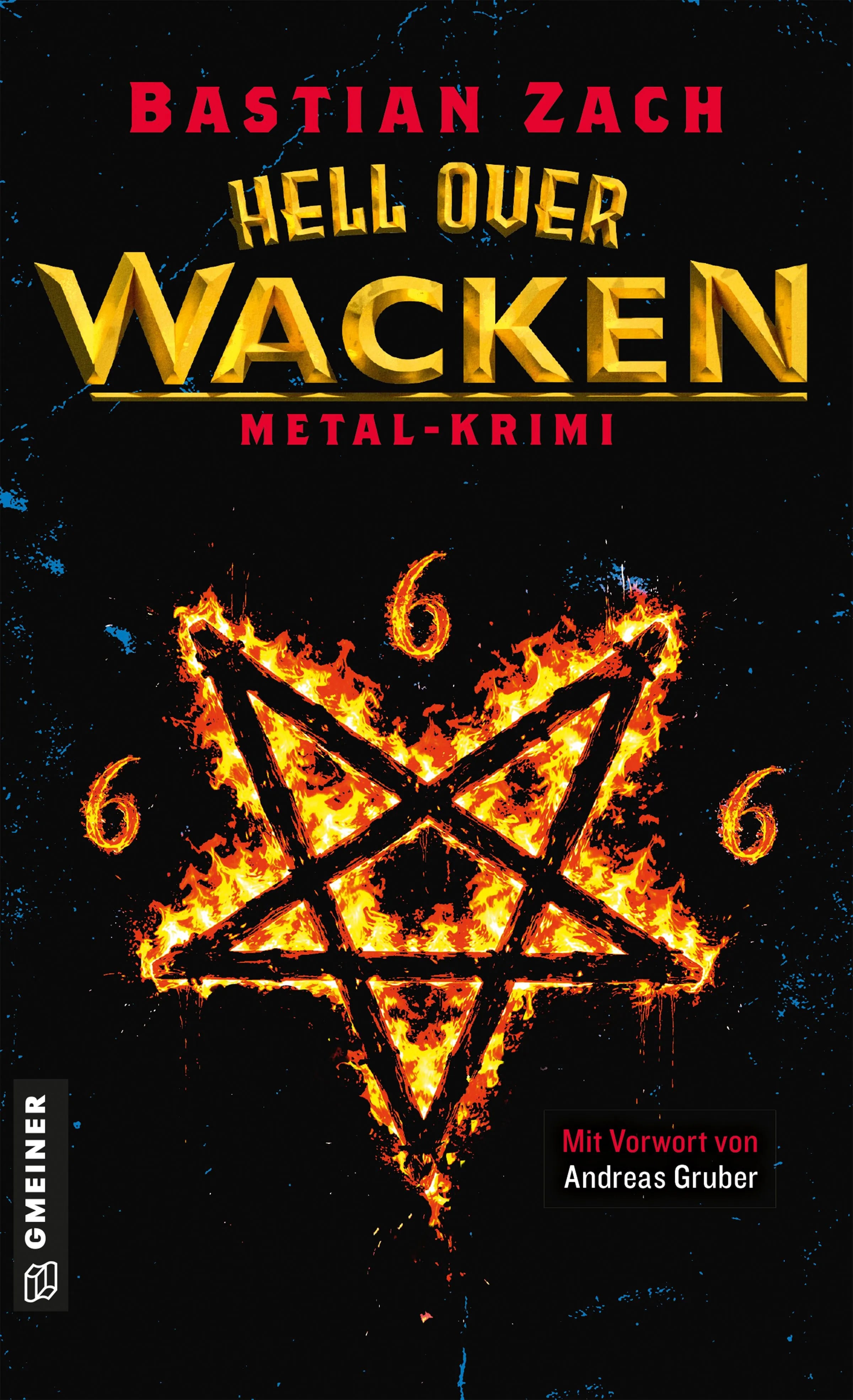 Cover: Hell over Wacken (E-Book) von Bastian Zach