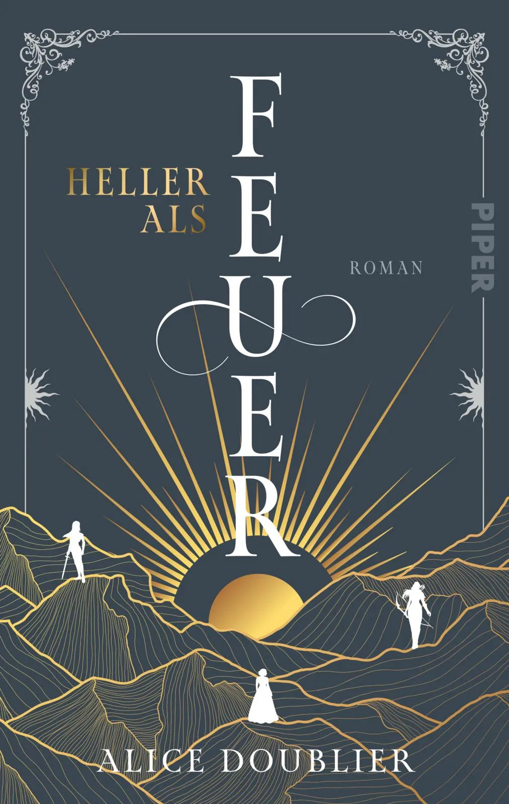 Buchcover von 'Heller als Feuer' - Paperback von Alice Doublier