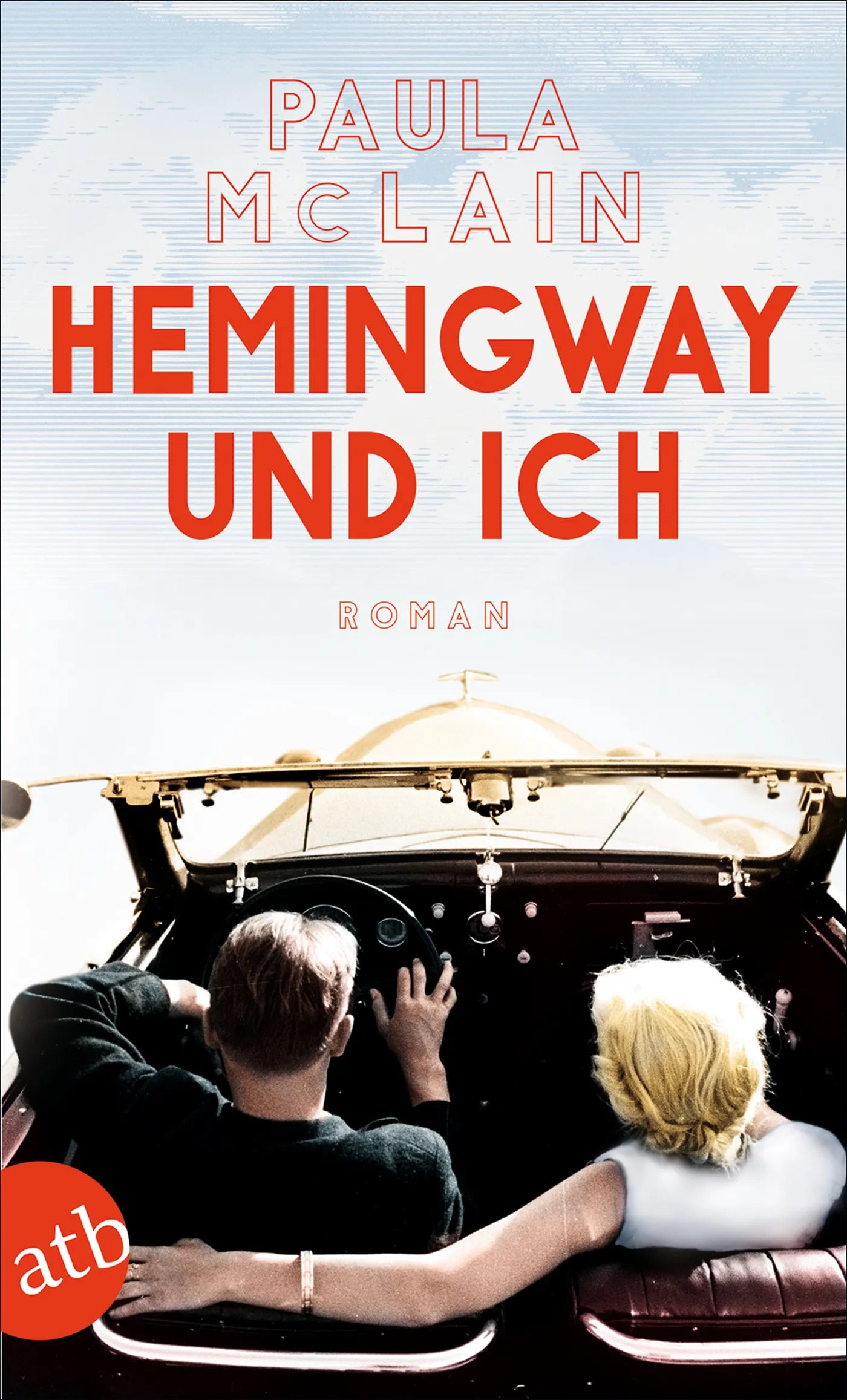 Buchcover von 'Hemingway und ich' - Taschenbuch von Paula McLain