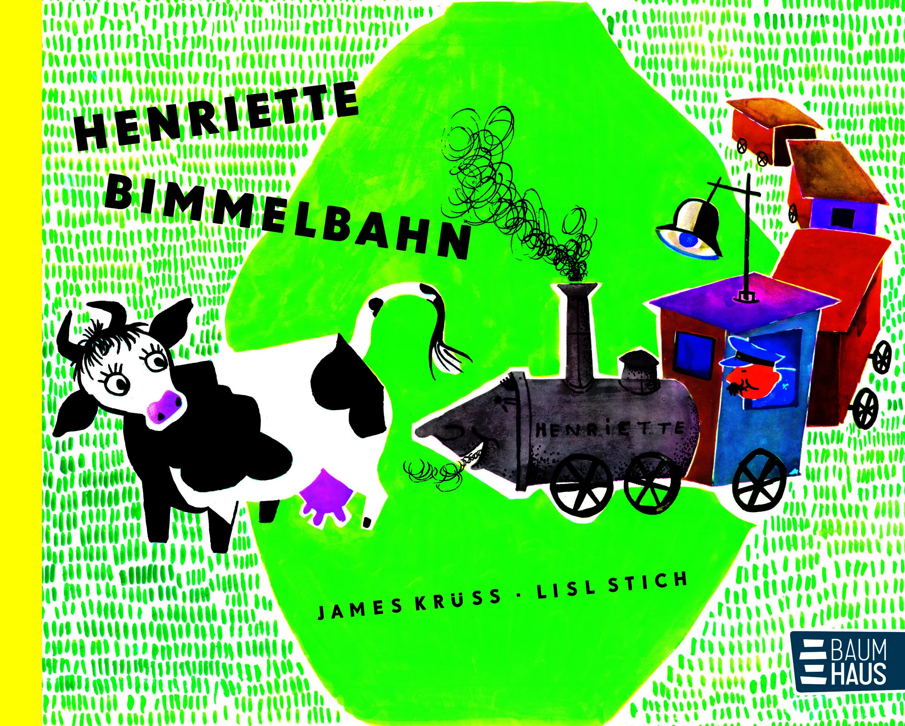 Buchcover von 'Henriette Bimmelbahn' - Gebundene Ausgabe von James Krüss