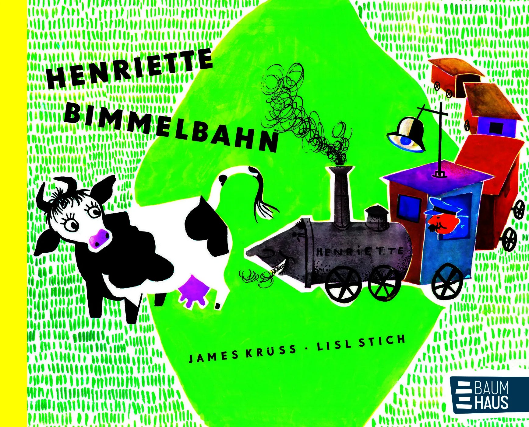 Buchcover von 'Henriette Bimmelbahn' - Gebundene Ausgabe von James Krüss
