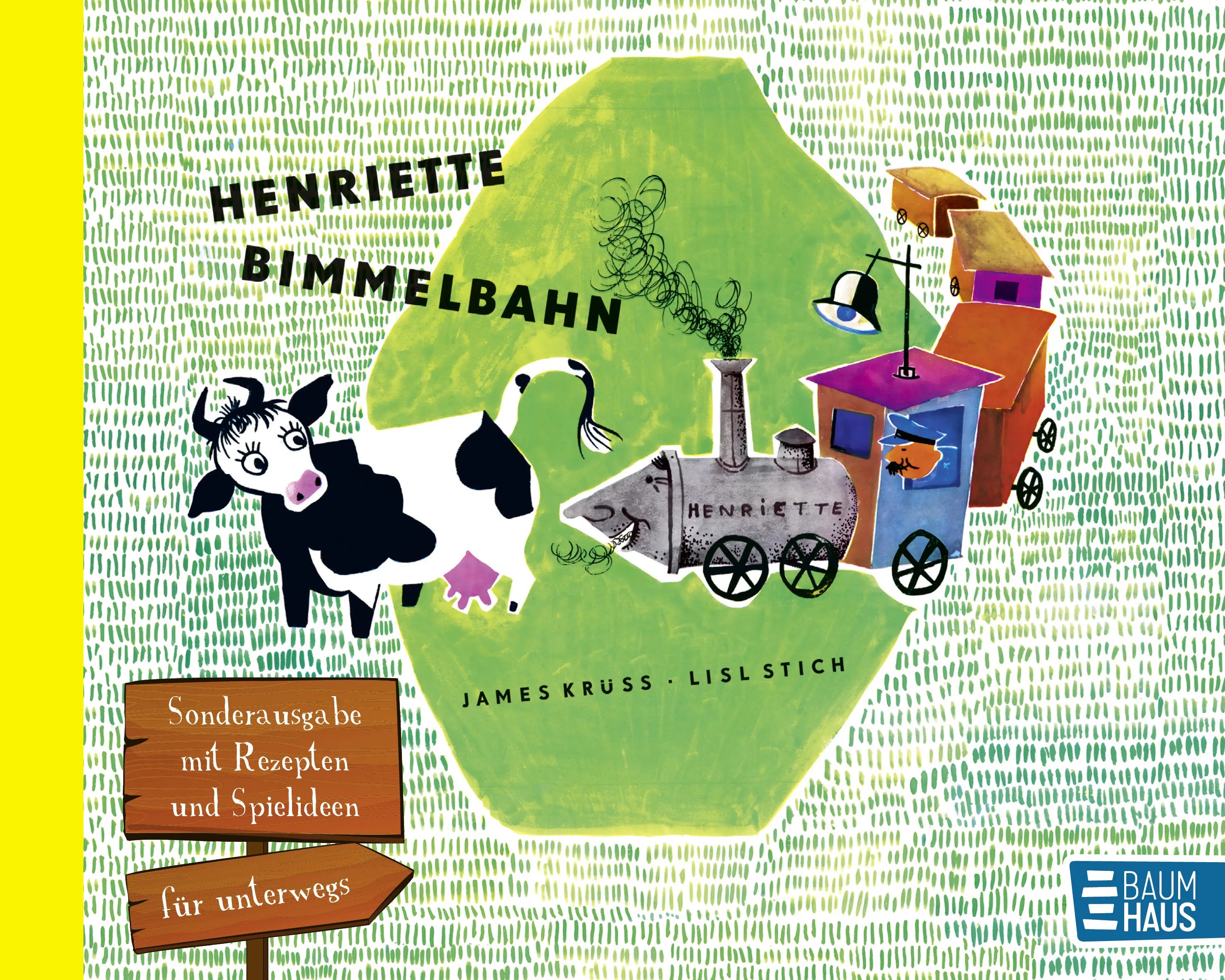 Buchcover von 'Henriette Bimmelbahn - Sonderausgabe mit Rezepten und Spielideen für unterwegs' - Gebundene Ausgabe von James Krüss