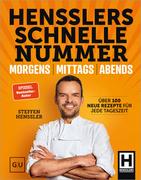 Hensslers Schnelle Nummer - morgens, mittags, abends