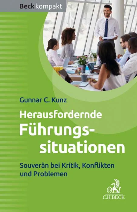 Buchcover von 'Herausfordernde Führungssituationen' - Taschenbuch von Gunnar C. Kunz