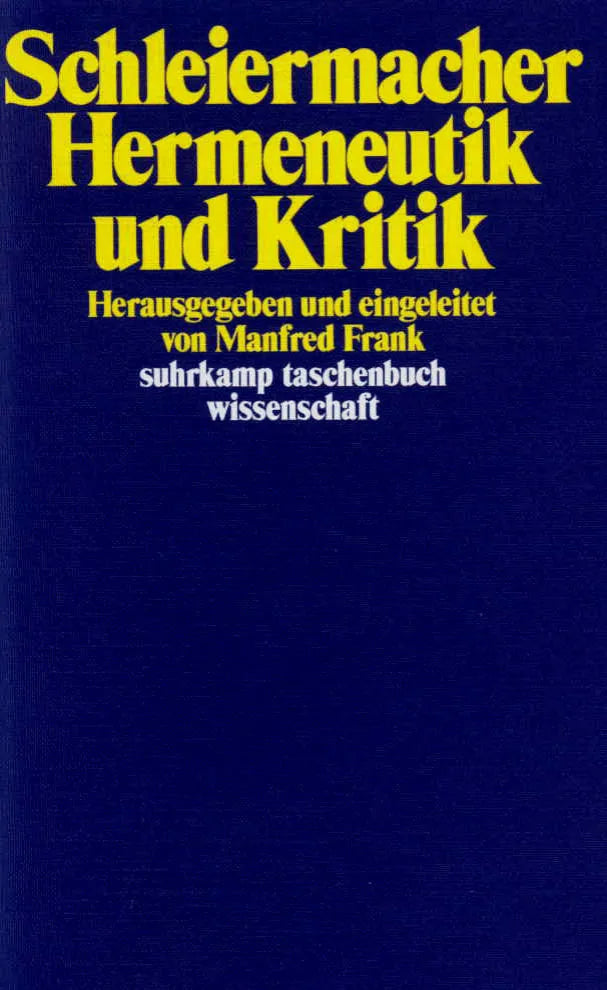Buchcover von 'Hermeneutik und Kritik' - Taschenbuch von Friedrich Schleiermacher