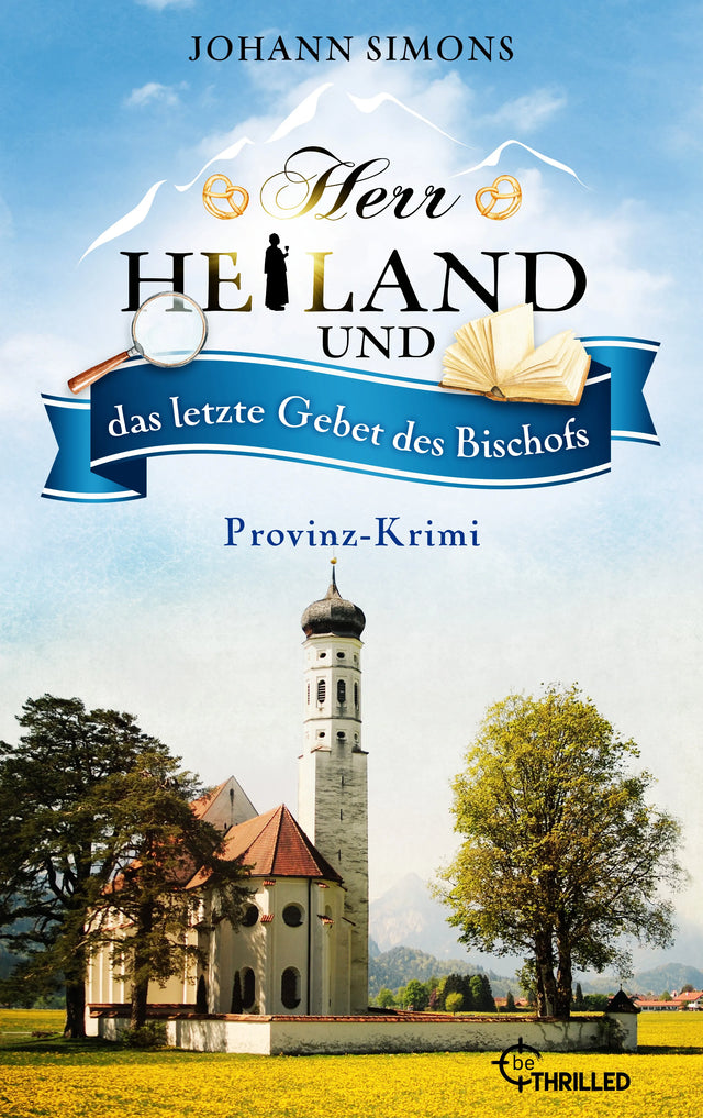 Cover: Herr Heiland und das letzte Gebet des Bischofs (E-Book) von Johann Simons