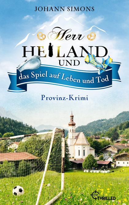 Cover: Herr Heiland und das Spiel auf Leben und Tod (E-Book) von Johann Simons