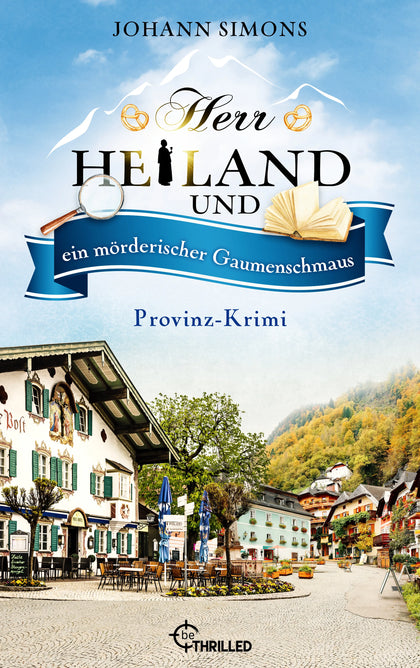 Cover: Herr Heiland und ein mörderischer Gaumenschmaus (E-Book) von Johann Simons