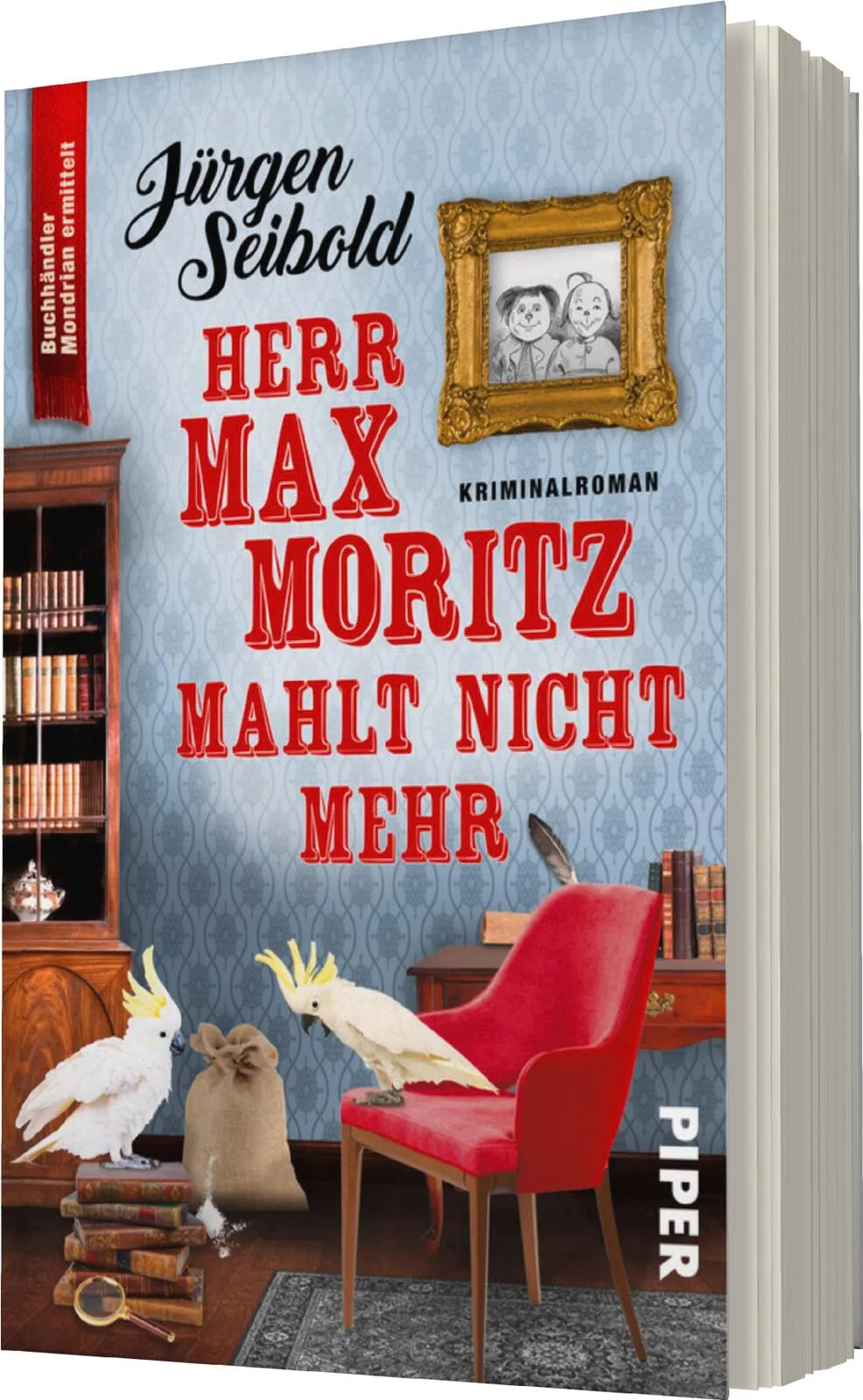 Jürgen Seibold - Herr Max Moritz mahlt nicht mehr