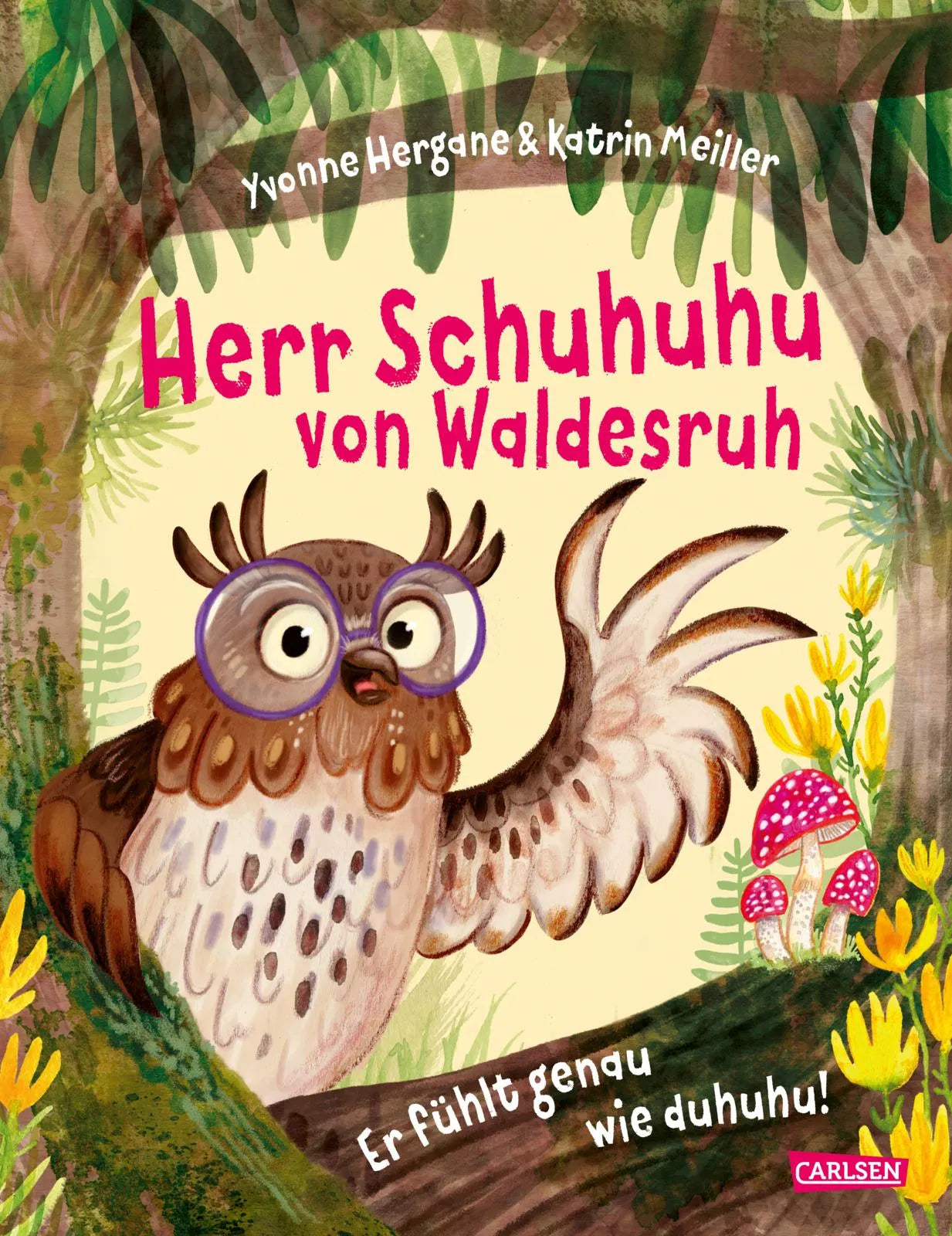 Buchcover von 'Herr Schuhuhu von Waldesruh' - Gebundene Ausgabe von Yvonne Hergane
