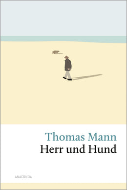 Cover: Herr und Hund (Hardcover) von Thomas Mann