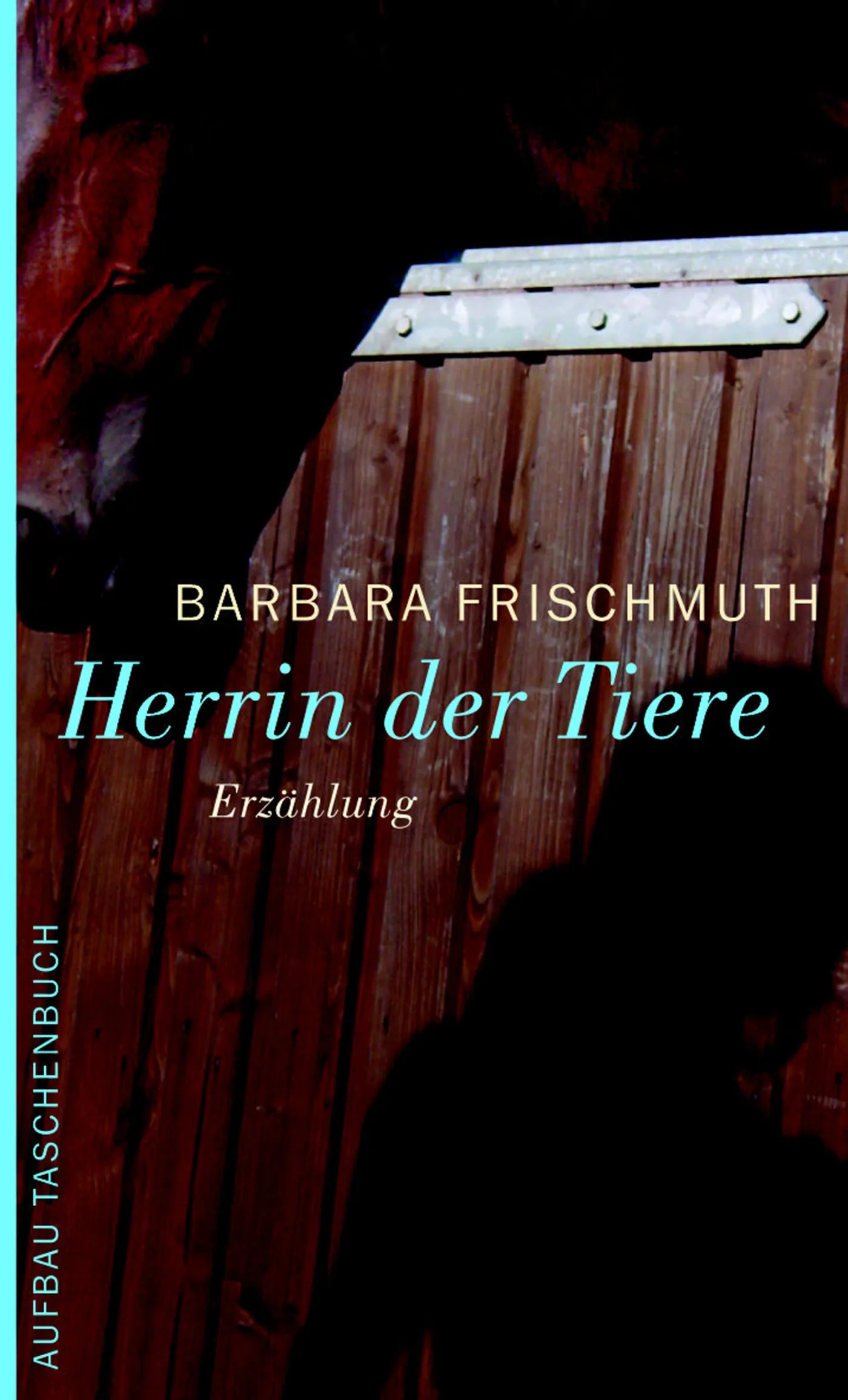 Buchcover von 'Herrin der Tiere' - Taschenbuch von Barbara Frischmuth