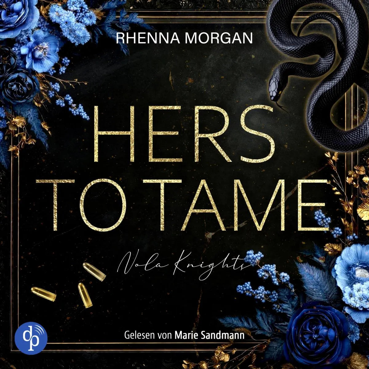 Cover: Hers to tame | Ein spicy Dark Romance Hörbuch (Hörbuch Download) von Rhenna Morgan