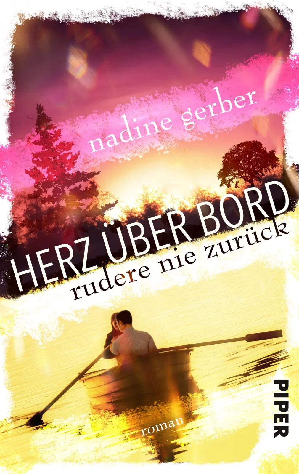 Buchcover von 'Herz über Bord - Rudere nie zurück' - Taschenbuch von Nadine Gerber