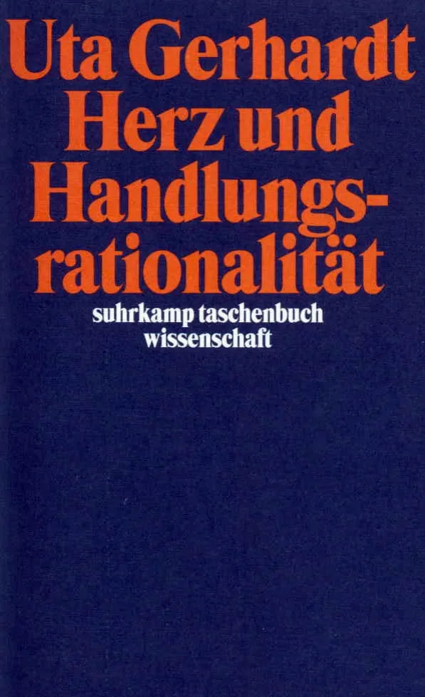 Buchcover von 'Herz und Handlungsrationalität' - Taschenbuch von Uta Gerhardt