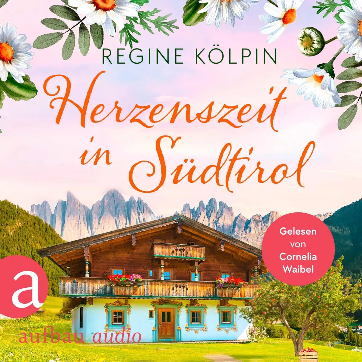 Cover: Herzenszeit in Südtirol (Hörbuch Download) von Regine Kölpin