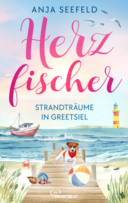 Cover: Herzfischer - Strandträume in Greetsiel (E-Book) von Anja Seefeld