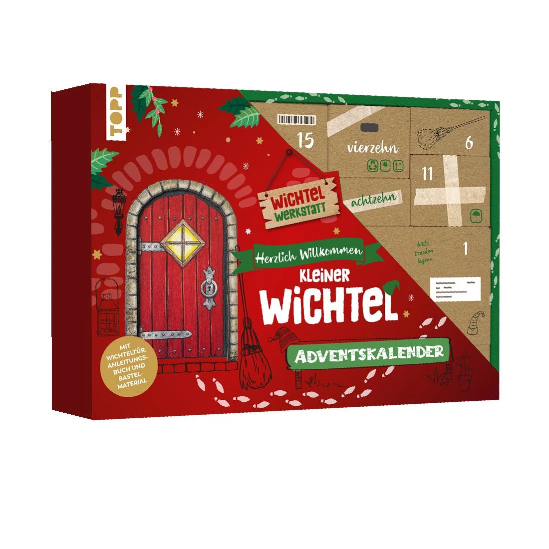 Adventskalender: Herzlich Willkommen, kleiner Wichtel - Adventskalender. Mit Wichteltür, Bastelmaterial und Anleitungsbuch