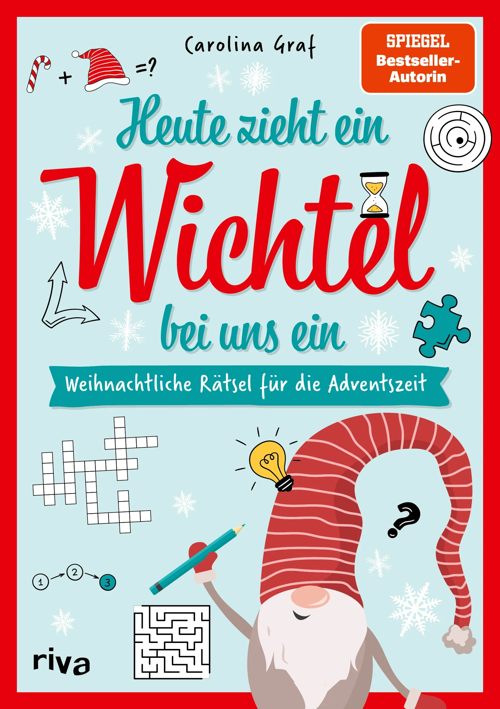 Buchcover von 'Heute zieht ein Wichtel bei uns ein – Weihnachtliche Rätsel für die Adventszeit' - Taschenbuch von Carolina Graf