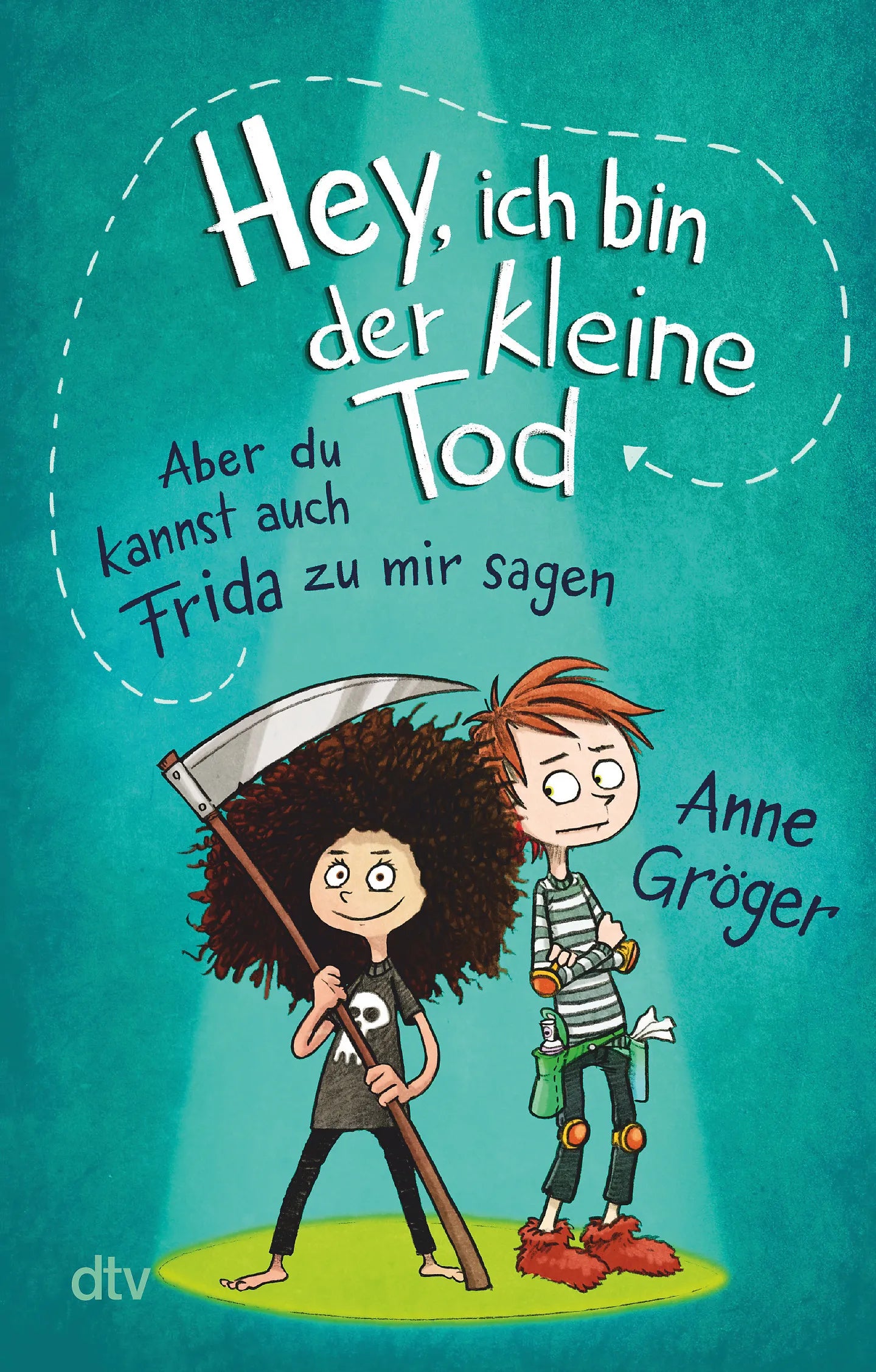 Buchcover von 'Hey, ich bin der kleine Tod … aber du kannst auch Frida zu mir sagen' - Taschenbuch von Anne Gröger