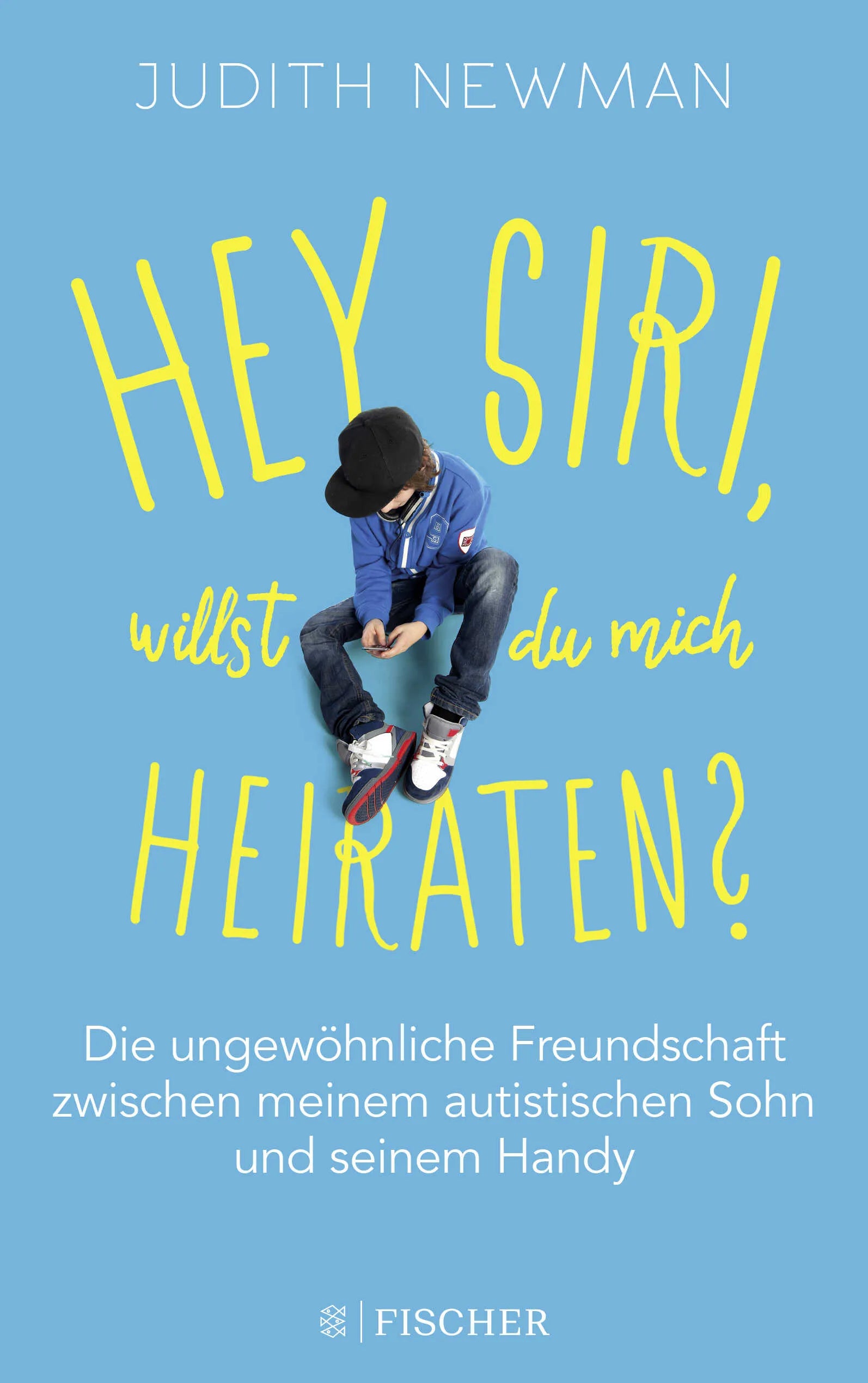Buchcover von 'Hey Siri, willst du mich heiraten?' - Paperback von Judith Newman
