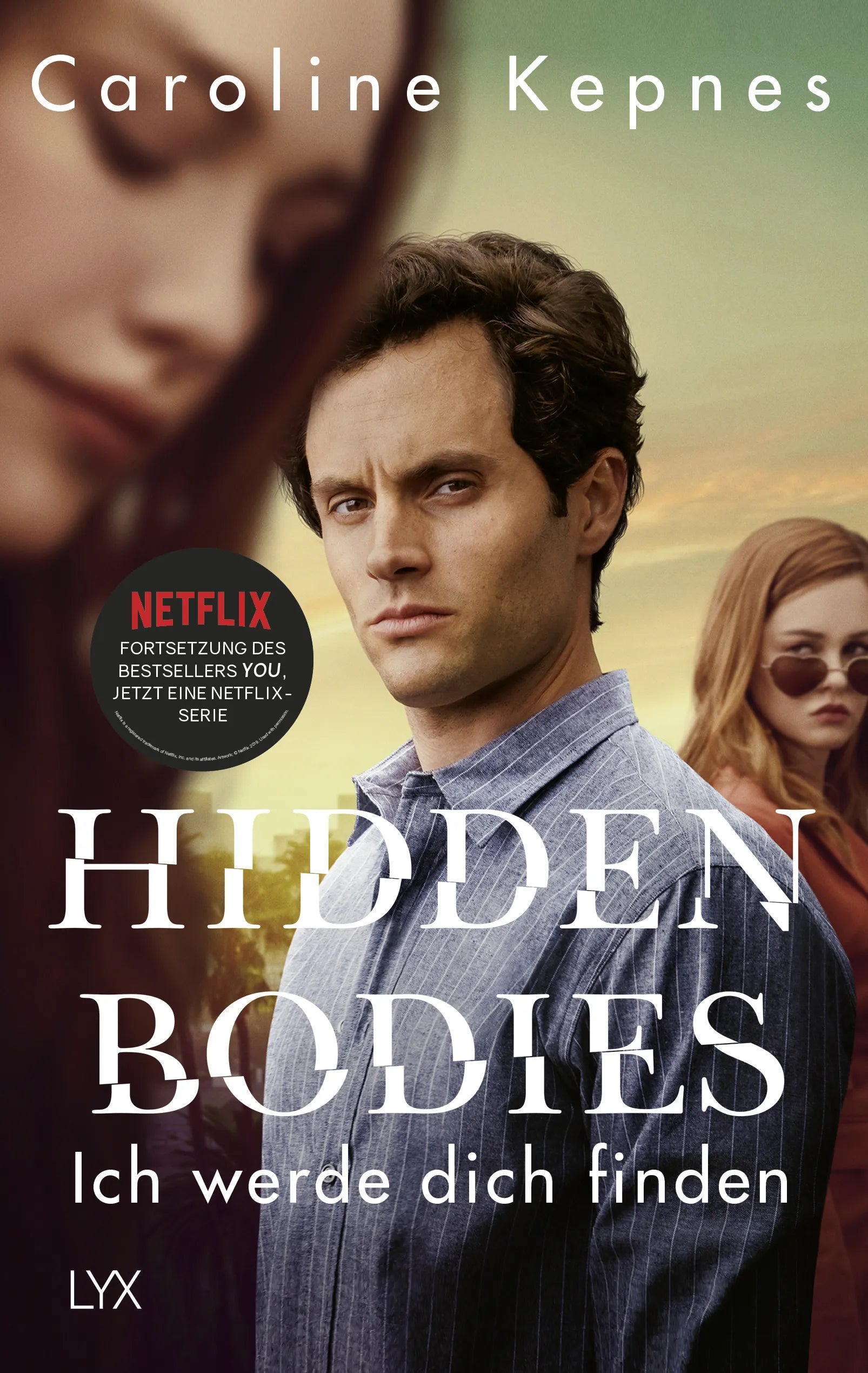 Buchcover von 'Hidden Bodies – Ich werde dich finden' - Paperback von Caroline Kepnes