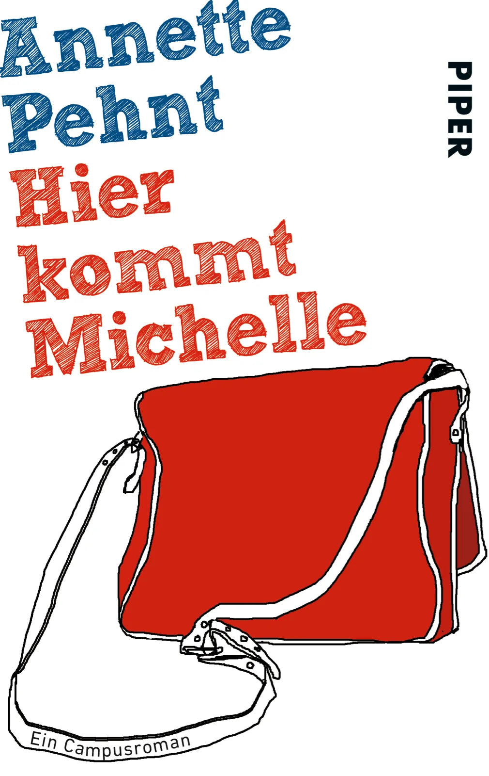 Buchcover von 'Hier kommt Michelle' - Taschenbuch von Annette Pehnt