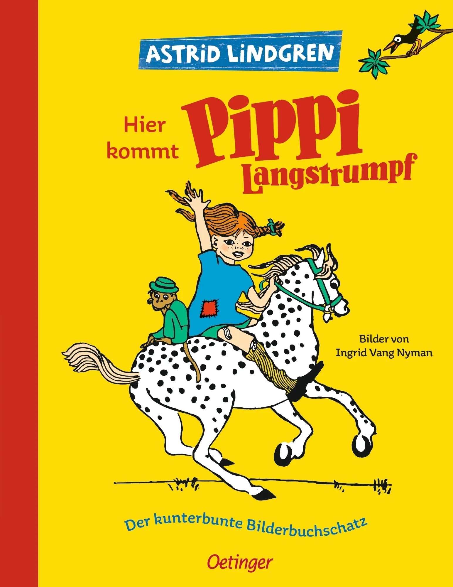 Buchcover von 'Hier kommt Pippi Langstrumpf. Der kunterbunte Bilderbuchschatz' - Gebundene Ausgabe von Astrid Lindgren