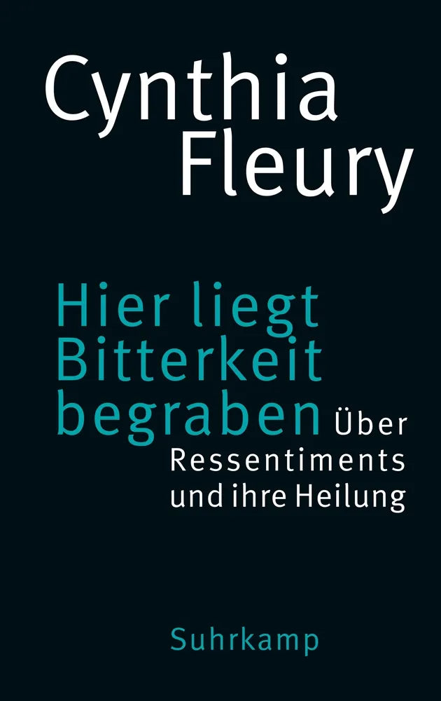 Cover: Hier liegt Bitterkeit begraben (E-Book) von Cynthia Fleury