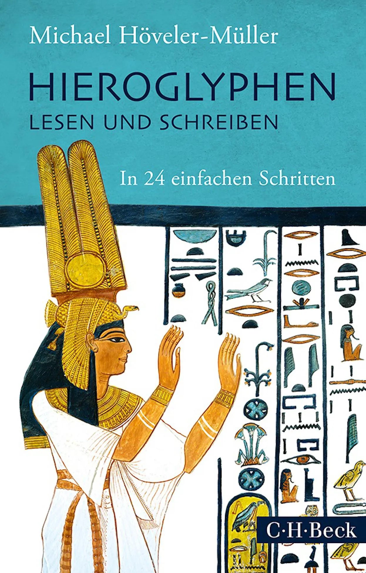Buchcover von 'Hieroglyphen lesen und schreiben' - Taschenbuch von Michael Höveler-Müller