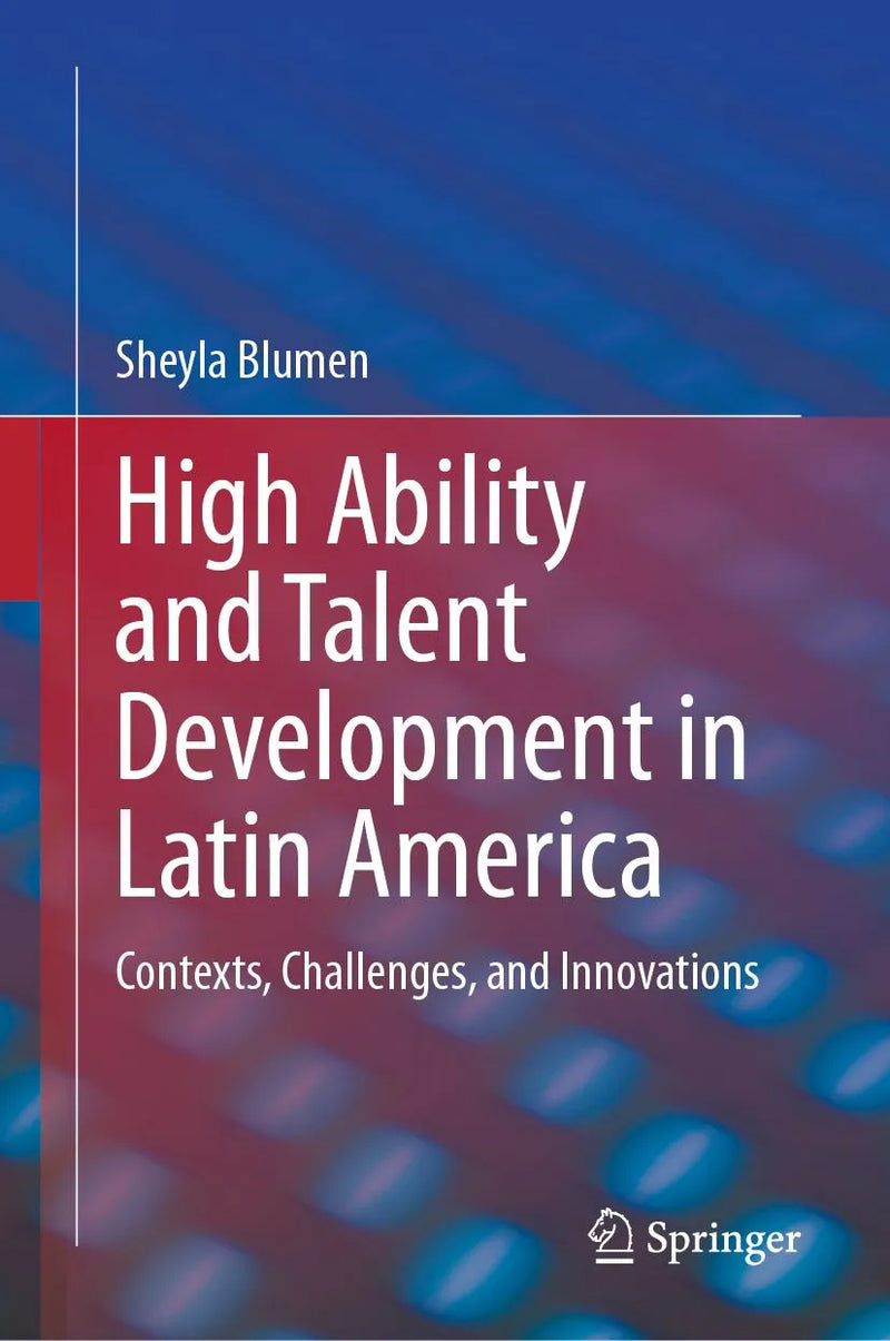 High Ability and Talent Development in Latin America