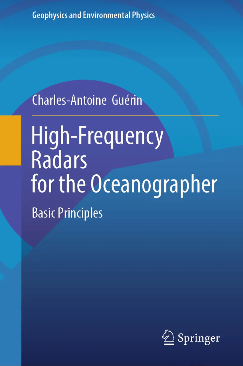 High-Frequency Radars for the Oceanographer