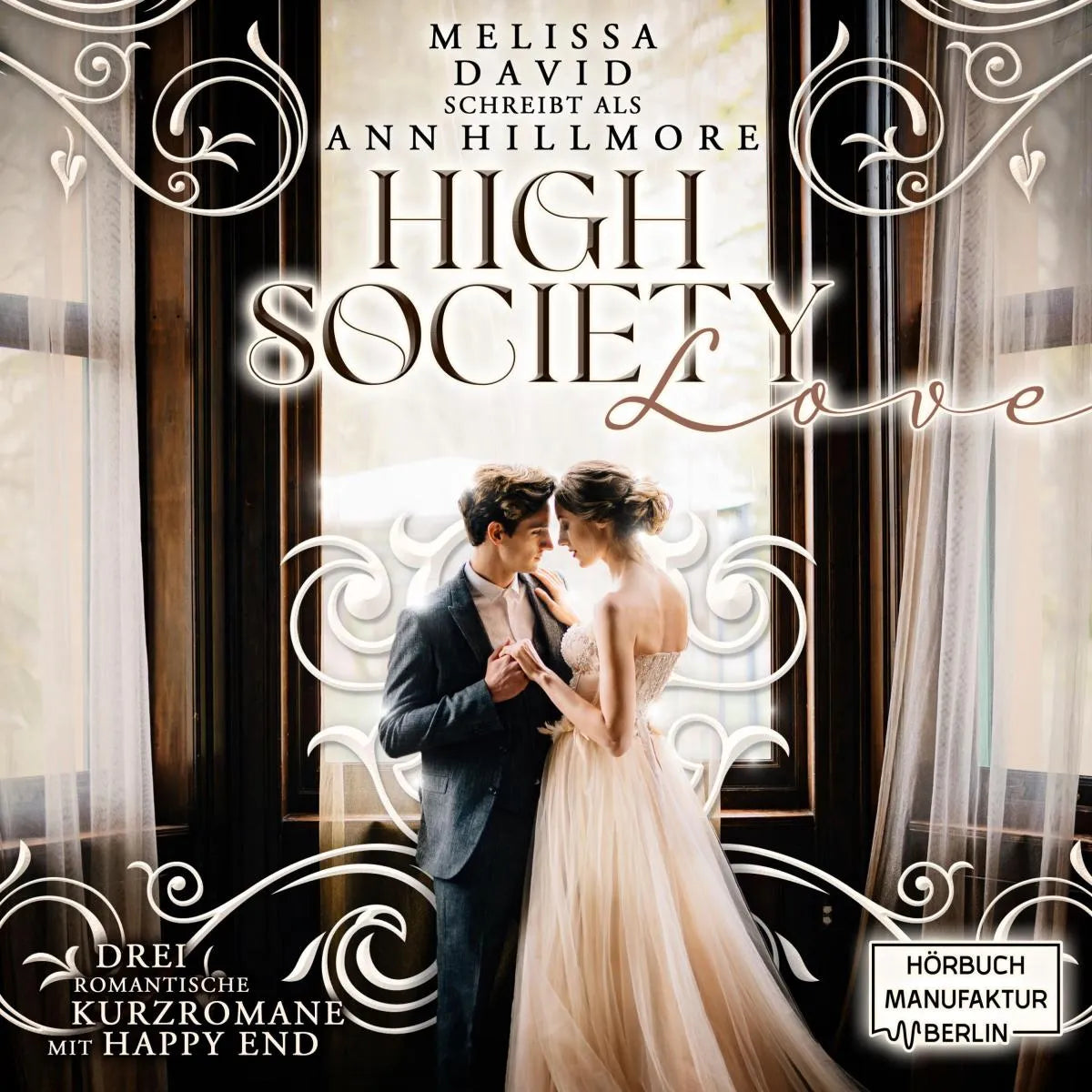 Cover: High Society Love (Hörbuch Download) von Melissa David