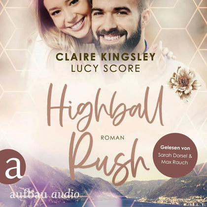 Cover: Highball Rush (Hörbuch Download) von Claire Kingsley