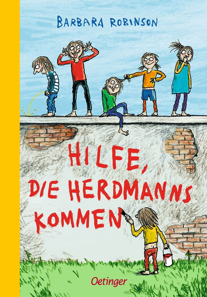 Buchcover von 'Hilfe, die Herdmanns kommen 1. Neu illustriert von Anke Kuhl' - Gebundene Ausgabe von Barbara Robinson