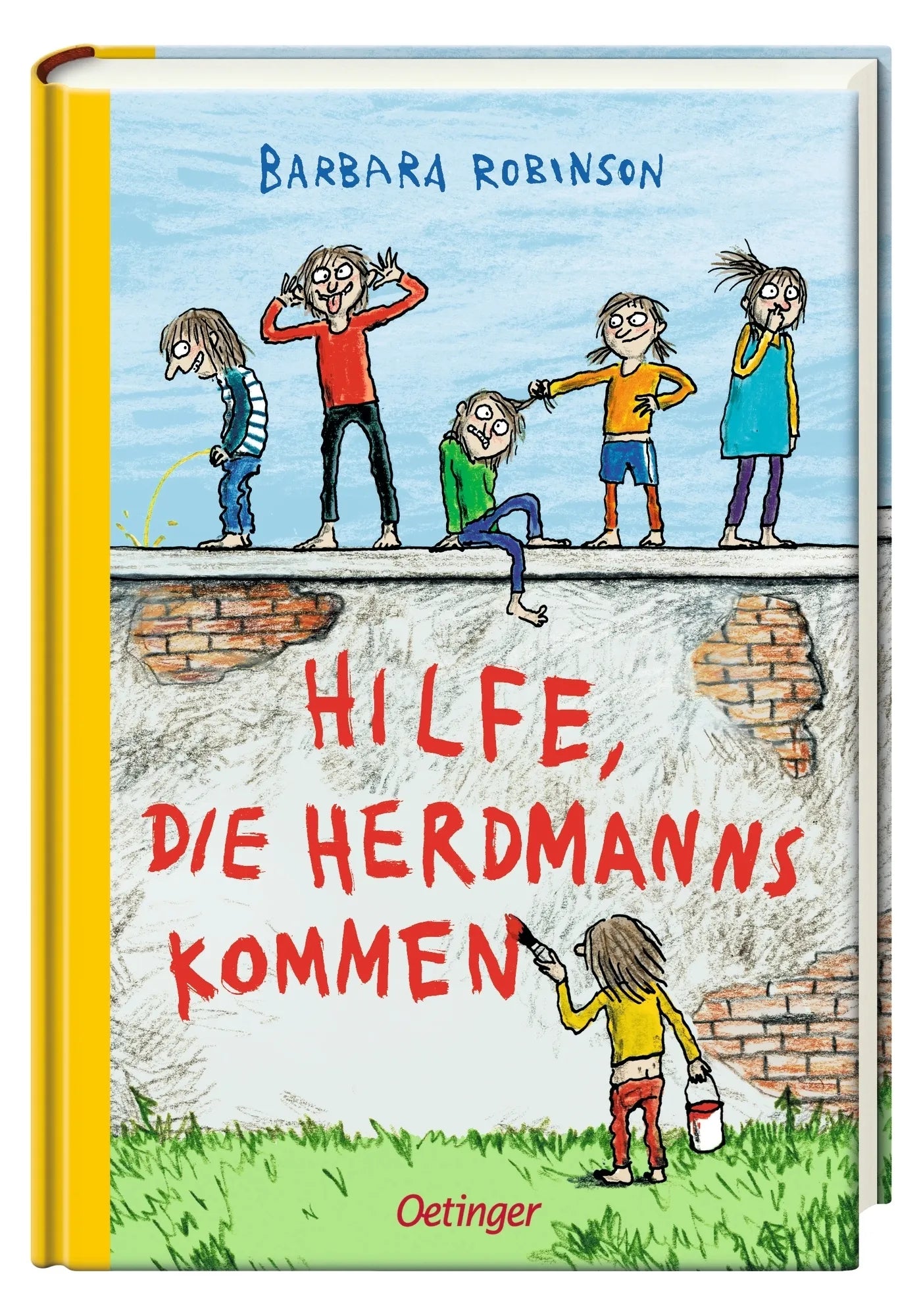 Produktansicht: Hilfe, die Herdmanns kommen 1. Neu illustriert von Anke Kuhl (Gebundene Ausgabe)