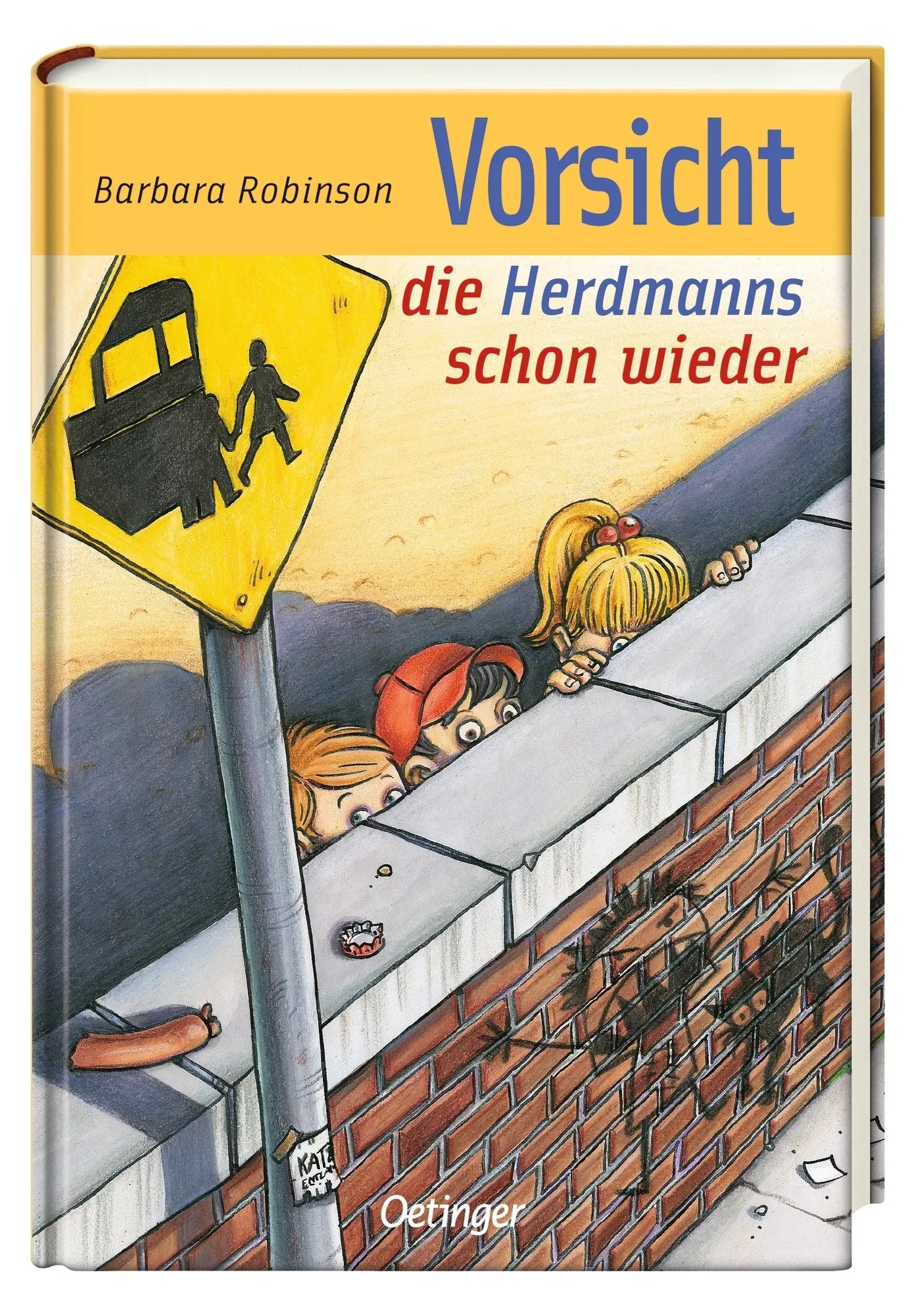 Produktansicht: Hilfe, die Herdmanns kommen 2. Vorsicht, die Herdmanns schon wieder (Gebundene Ausgabe)