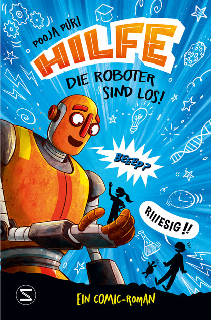 Buchcover von 'Hilfe, die Roboter sind los!' - Gebundene Ausgabe von Pooja Puri