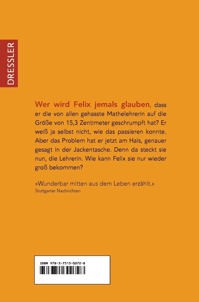 Buchrückseite von 'Hilfe, ich hab meine Lehrerin geschrumpft' mit Klappentext - Taschenbuch