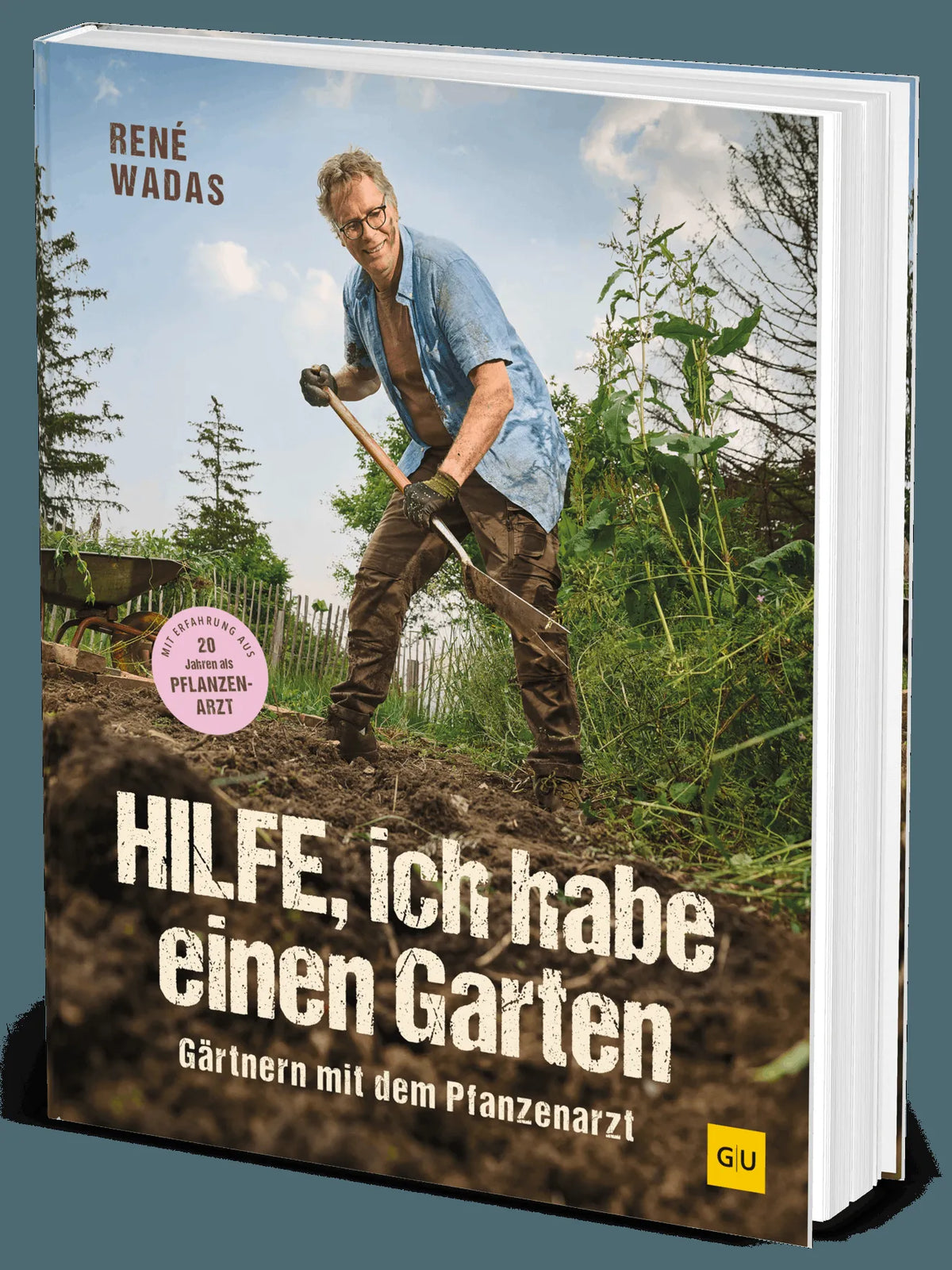 Cover: Hilfe, ich habe einen Garten (Hardcover) von René Wadas