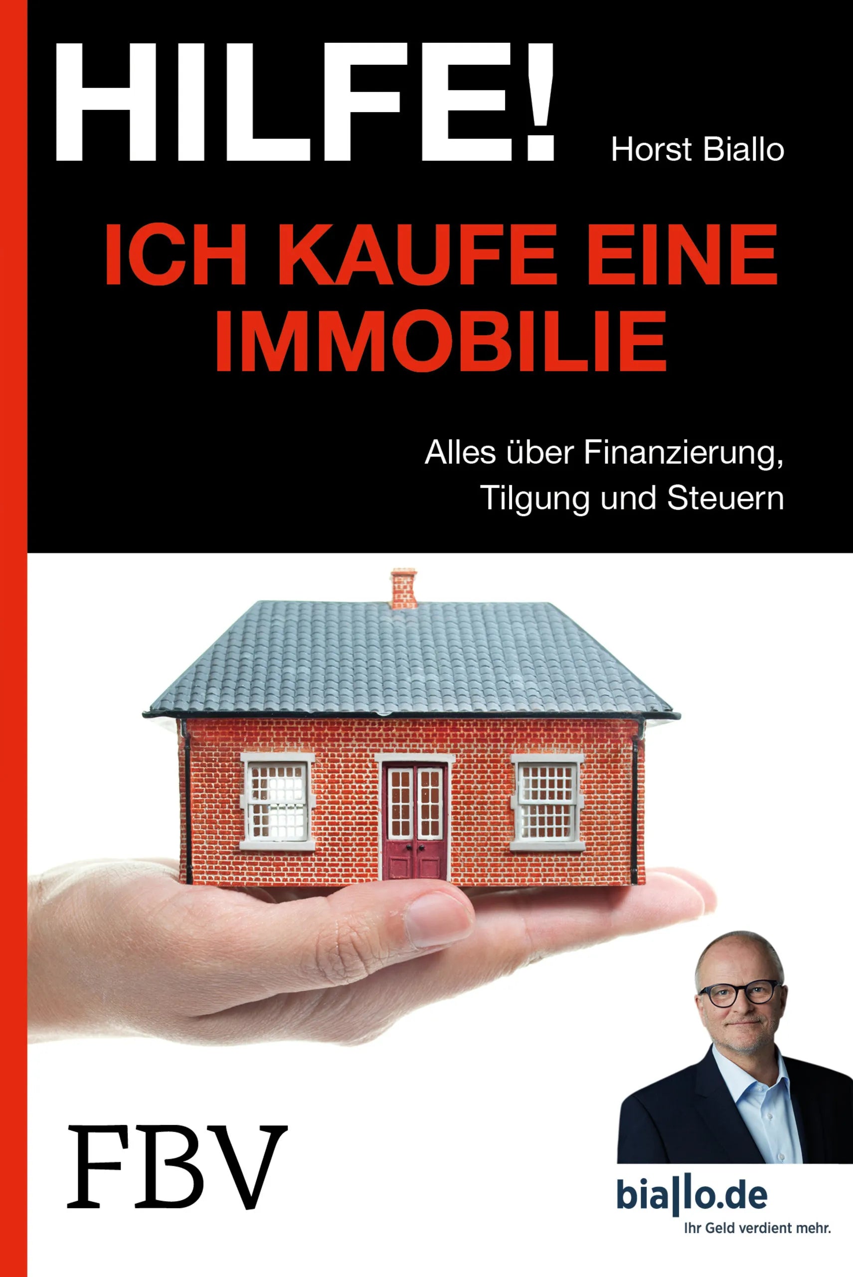 Buchcover von 'Hilfe! Ich kaufe eine Immobilie' - Taschenbuch von Horst Biallo