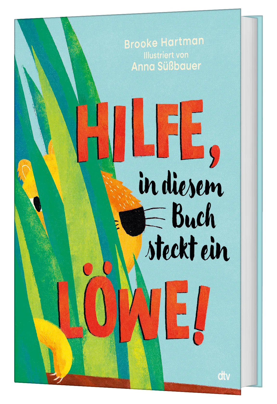 Brooke Hartman - Hilfe, in diesem Buch steckt ein Löwe!