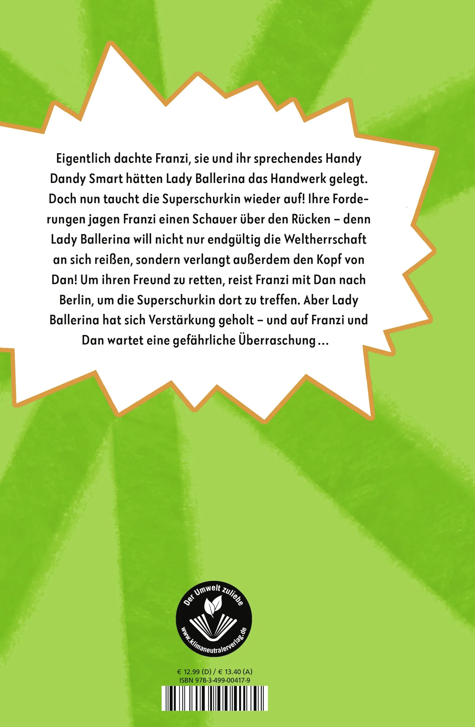 Buchrückseite von 'Hilfe, mein Handy ist ein Superschurke! Auf der Jagd nach Lady Ballerina!' mit Klappentext - Gebundene Ausgabe