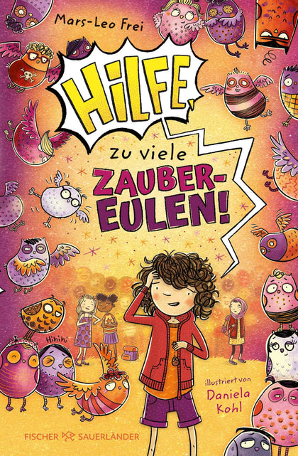 Cover: Hilfe, zu viele Zaubereulen! (E-Book) von Mars-Leo Frei
