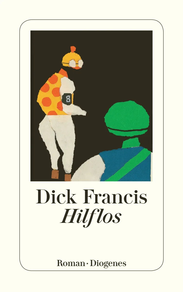 Buchcover von 'Hilflos' - Taschenbuch von Dick Francis