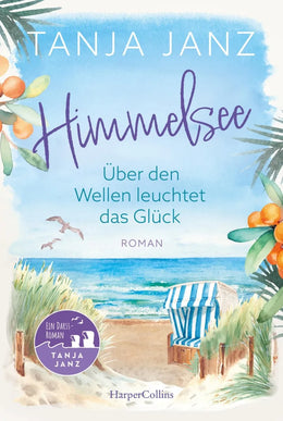 Cover: Himmelsee - Über den Wellen leuchtet das Glück (E-Book) von Tanja Janz